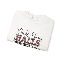 Christmas Crewneck Sweatshirt - Deck The Halls and Not Your Family