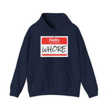 Offensive Name Tag Hoodie — "Hello My Name Is WHORE" Graphic Hoodie