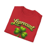Leprecunt St. Paddy's Day T-Shirt — Funny Inappropriate Irish Humor Tee