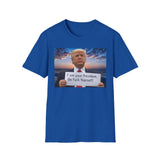Trump 'I'm Your President — Go Fuck Yourself' T-Shirt