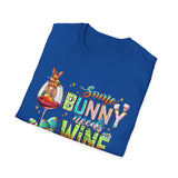 Some Bunny Needs Wine Funny Easter Bunny T-Shirt