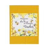 Thank You for Bee-ing an Amazing Teacher Velveteen Plush Blanket