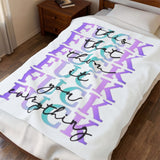 Plush Blanket - 'Fuck Everything' Funny Quote Design