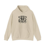 Always Be Kind Hoodie — Inspirational White Pullover for Everyday Comfort