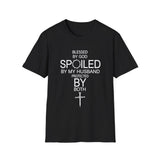 Blessed by God, Spoiled by My Husband — Personalized T-Shirt (Add Name & Position at Checkout)