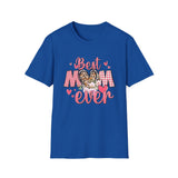 Best Mom Ever T-Shirt — Mother's Day Gift Tee
