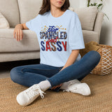 Star Spangled and Sassy T-Shirt — 4th of July Patriotic Tee