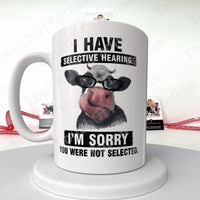 Selective Hearing Humorous Farmhouse Mug