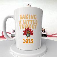 Festive White Turkey Mug - Baking a Little Turkey - Pregnancy Announcement