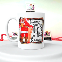 Some Ho’s Christmas Coffee Mug