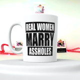 Marry @$$holes 15 ounce mug