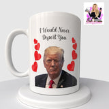 Trump Valentine’s Day 15 Oz Coffee Mug