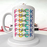 White Humorous F Word Coffee Mug