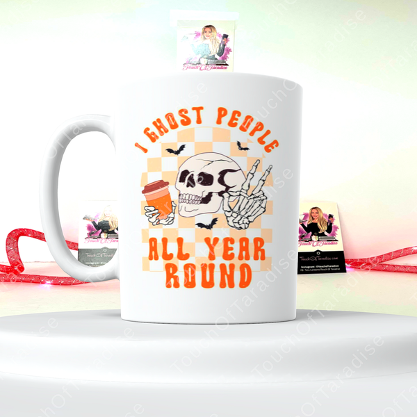 I Ghost People All Year Round 15 Ounce Ceramic Mug