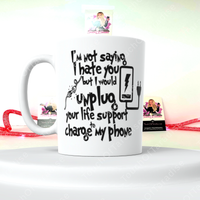 I Hate You Coffee Mug