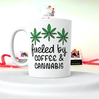 Fueled By Coffee And Cannabis 420 Mug
