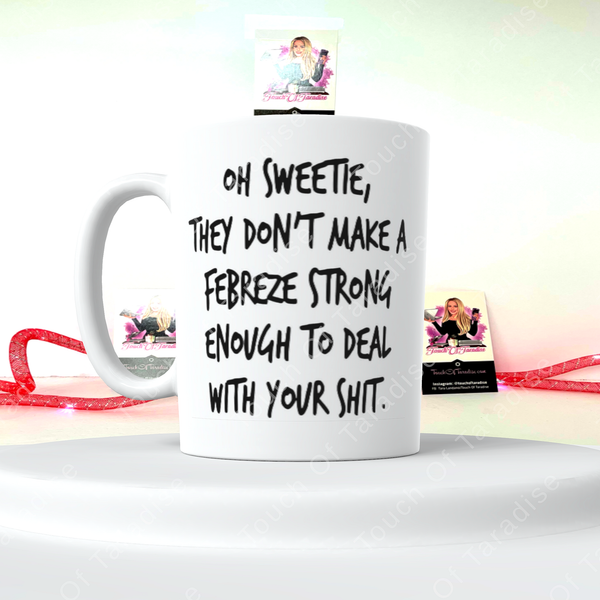 Sarcastic Insulting Humorous 15 Oz Ceramic Coffee Mug