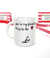 “You’re My Favorite Thing To Do” 15 Oz Ceramic Mug With Gift Box