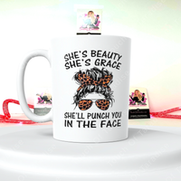 She’s Beauty She’s Grace 15 Oz Ceramic Mug