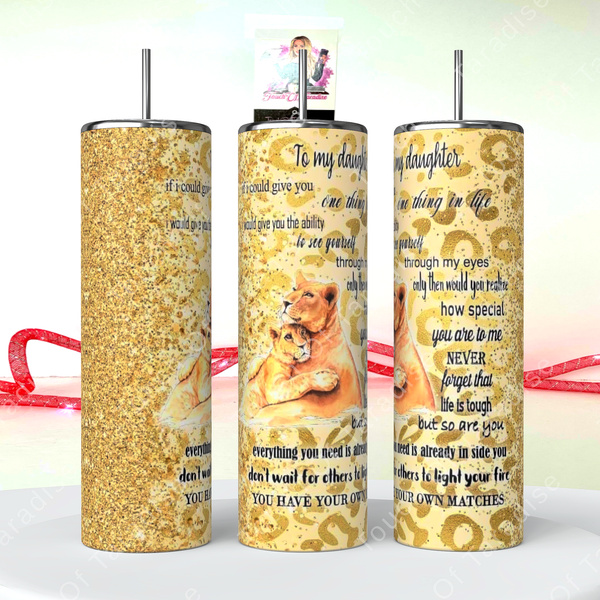 To My Daughter 20 Oz High Gloss Tumbler With Beautiful Poem